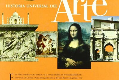 historia del arte universal un recorrido por las epocas